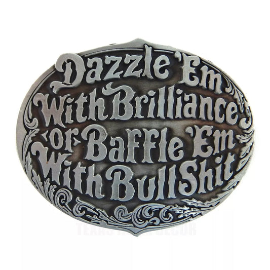 DAZZLE'em WITH BS